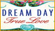 Dream Day True Love Game - Free Dream Day True Love Game Donwload