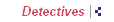 Detectives